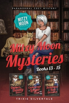 Mitzy Moon Mysteries Books 13-15: Paranormal Cozy Mystery by Silvertale, Trixie