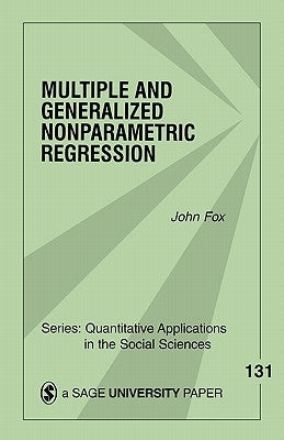 Multiple and Generalized Nonparametric Regression by Fox, John