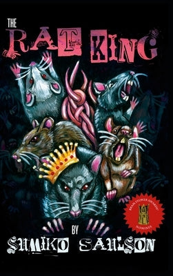 The Rat King: A Book of Dark Poetry by Saulson, Sumiko