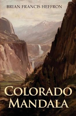 Colorado Mandala by Heffron, Brian Francis