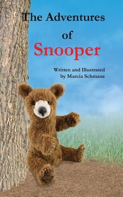 The Adventures of Snooper by Schmaus, Marcia L.