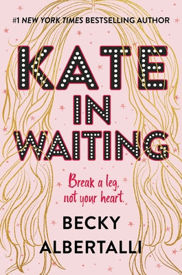 Kate in Waiting by Albertalli, Becky