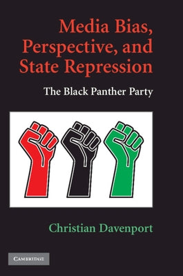 Media Bias and State Repression by Davenport, Christian