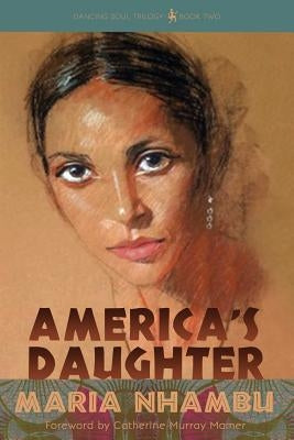 America's Daughter by Nhambu, Maria