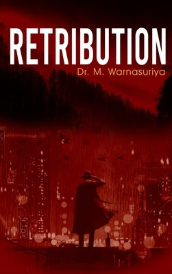 Retribution by Warnasuriya, M.