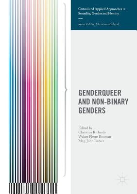 Genderqueer and Non-Binary Genders by Richards, Christina