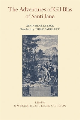 The Adventures of Gil Blas of Santillane by Le Sage, Alain Rene