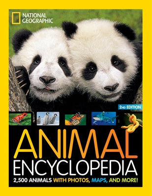 Animal Encyclopedia: 2,500 Animals with Photos, Maps, and More! by National