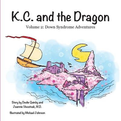 K.C. and the Dragon by Visootsak MD, Jeannie