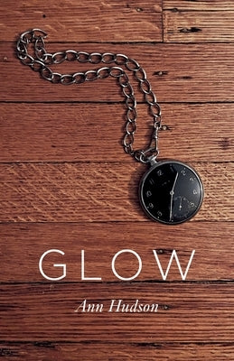 Glow by Hudson, Ann