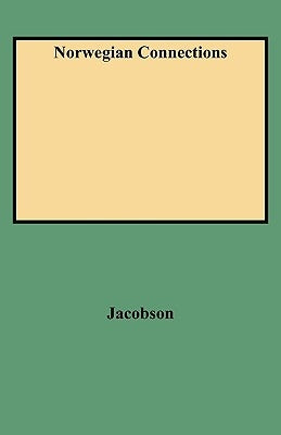 Norwegian Connections by Jacobson, Judy