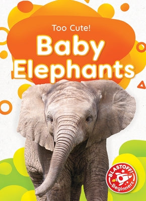 Baby Elephants by Rathburn, Betsy