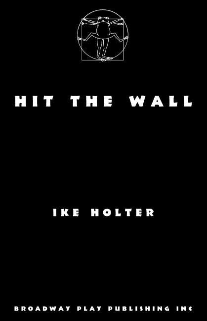 Hit The Wall by Holter, Ike