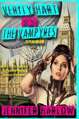 Verity Hart Vs. The Vampyres Omnibus by Harlow, Jennifer