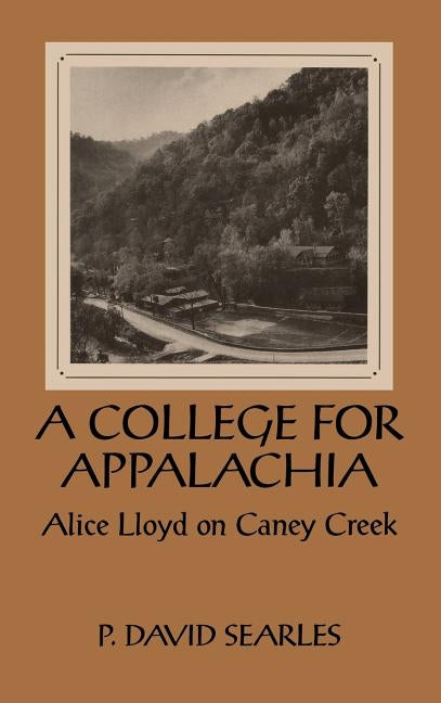 College for Appalachia by Searles, P. David