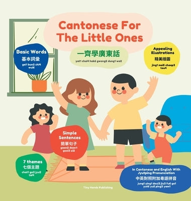 Cantonese For The Little Ones by Tiny Hands Publishing