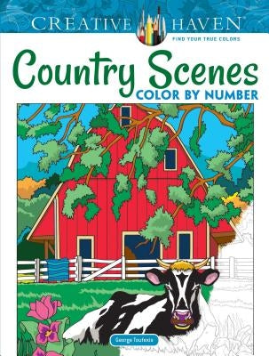 Creative Haven Country Scenes Color by Number Coloring Book by Toufexis, George