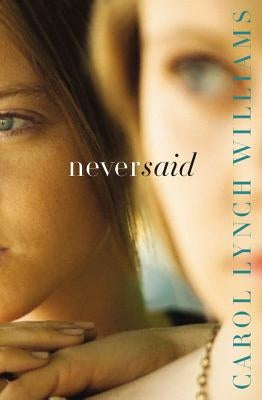 Never Said by Williams, Carol Lynch