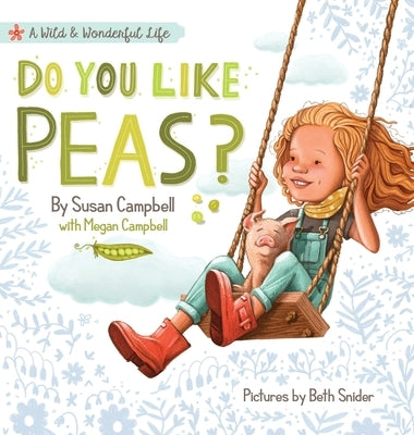 Do You Like Peas? by Campbell, Susan