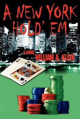 A New York Hold'em by Klein, William a.