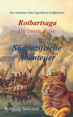 Rotbartsaga: Südpazifische Abenteuer by Schwerdt, Wolfgang