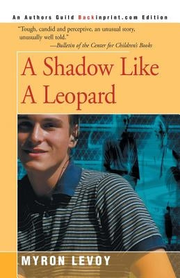 A Shadow Like a Leopard by Levoy, Myron