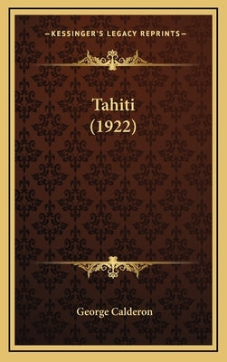 Tahiti (1922) by Calderon, George