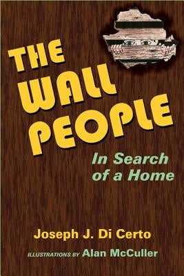 The Wall People by Di Certo, Joseph