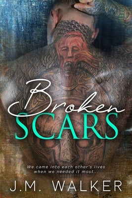 Broken Scars by Walker, J. M.