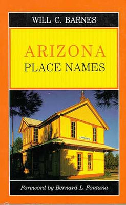 Arizona Place Names by Barnes, Will Croft