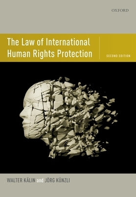 The Law of International Human Rights Protection by Kälin, Walter