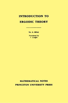 Introduction to Ergodic Theory by Sinai, Iakov Grigorevich