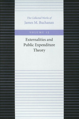 Externalities and Public Expenditure Theory by Buchanan, James M.