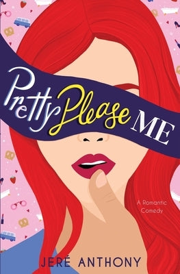 Pretty Please Me by Anthony, Jeré