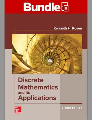 Package: Loose Leaf for Discrete Mathematics and Its Applications with Connect Access Card [With Access Code] by Rosen, Kenneth H.