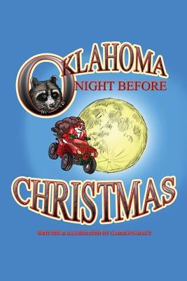 Oklahoma Night Before Christmas by Macy, Carolyn