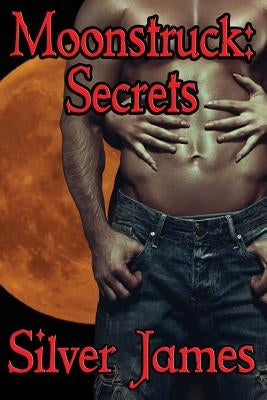 Moonstruck: Secrets by James, Silver