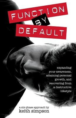 Function By Default by Simpson, Keith