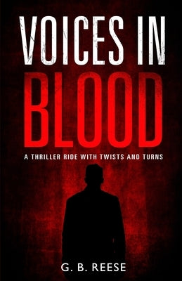 Voices In Blood by Reese, G. B.