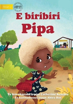 Pippa is Running - E biribiri Pipa (Te Kiribati) by Kereku, Catherine