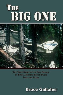 The Big One by Gallaher, B. M.