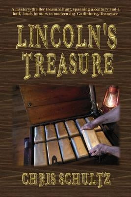 Lincoln's Treasure by Schultz, Chris