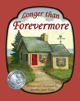 Longer Than Forevermore by West, Martha Sears