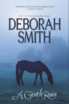 A Gentle Rain by Smith, Deborah