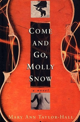 Come and Go, Molly Snow by Taylor-Hall, Mary Ann