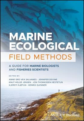 Marine Field Methods by Gro Salvanes