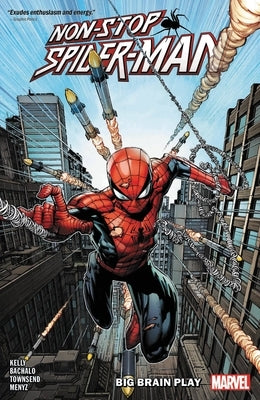 Non-Stop Spider-Man: Big Brain Play: Big Brain Play by Kelly, Joe