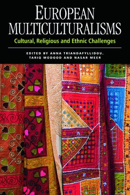 European Multiculturalisms: Cultural, Religious and Ethnic Challenges by Triandafyllidou, Anna
