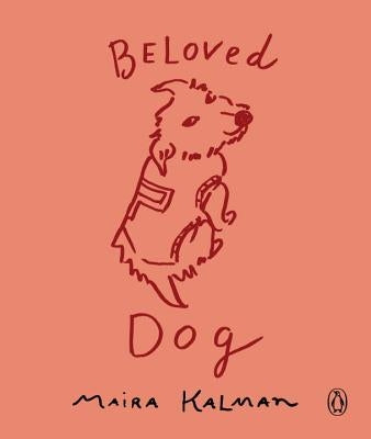 Beloved Dog by Kalman, Maira