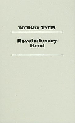 Revolutionary Road by Yates, Richard